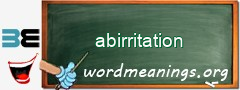 WordMeaning blackboard for abirritation